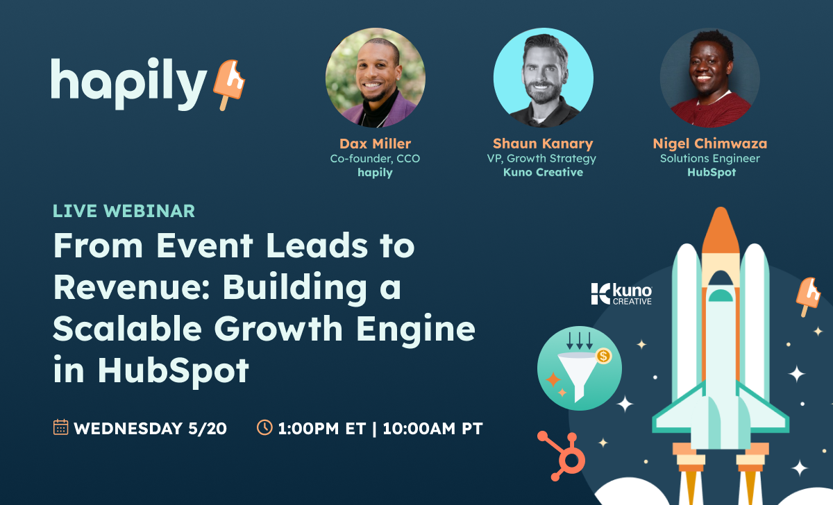 [ON-DEMAND WEBINAR] From Event Leads to Revenue: Building a Scalable Growth Engine in HubSpot ft. Kuno Creative + HubSpot