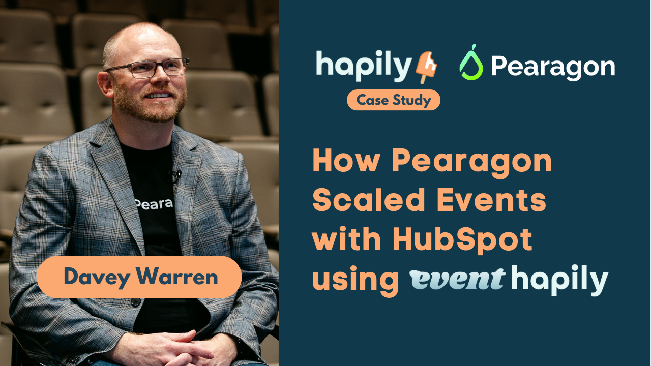 How Pearagon Used event•hapily to Deliver a Sponsor-Ready Event Inside HubSpot