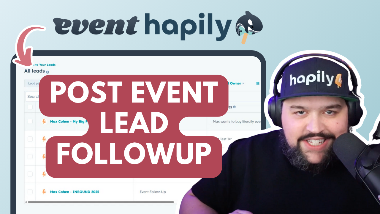 Your Event Isn’t Over When It Ends: Mastering Post-Event Follow-Up in HubSpot